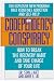 Codependency Conspiracy: How to Break the Recovery Habit and Take Charge ofYour Life