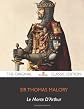 Le Mort d'Arthur - The Original Classic Edition