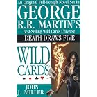 Wild Cards: Death Draws Five by John J. Miller and George R. R. Martin