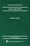 Small Claims Court (Oceana's Legal Almanac Series  Law for the Layperson)
