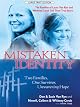 Mistaken Identity: Two Families, One Survivor, Unwavering Hope