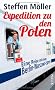 Expedition zu den Polen: Eine Reise mit dem Berlin-Warszawa-Express