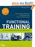 Functional Training: Bewegungsabl�ufe perfektionieren - Muskelgruppen st�rken - individuelle Schw�chen beheben