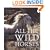 All the Wild Horses: Preserving the Spirit and Beauty of the World's Wild Horses