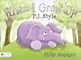 When I Grow Up-P.J. Style