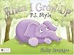 When I Grow Up-P.J. Style 514fffnxlpl