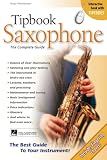 Tipbook Saxophone: The Complete Guide