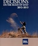 Decisions on the Rules of Golf 2012