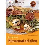 Basteln mit Naturmaterialienvon "Ursula Buchwald"