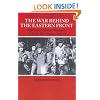 The War Behind the Eastern Front: Soviet Partisans in North-West Russia, 1941-1944 (Soviet (Russian) Study of War)