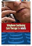Telephone continuing care therapy for adults