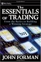 The Essentials of Trading : From the Basics to Building a Winning Strategy (Wiley Trading)