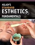 Milady's standard esthetics : fundamentals