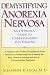   - Demystifying Anorexia Nervosa: An Optimistic Guide to Understanding and Healing (Developmental Perspectives on Psychotraumatology)