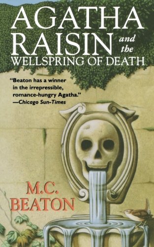 Agatha Raisin and the Wellspring of Death (Agatha Raisin Mysteries)