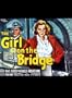 The Girl On The Bridge