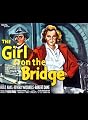 The Girl On The Bridge