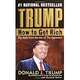 Trump: How to Get Rich