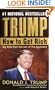 Trump: How to Get Rich