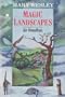 Magic Landscapes: An Omnibus
