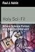 Holy Sci-Fi!: Where Science Fiction and Religion Intersect (Science and Fiction)