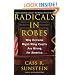 Radicals in Robes