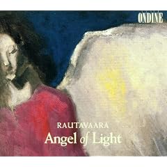 Rautavaara: Angel of Light/Annunciations