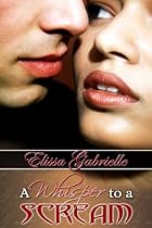 [FREE] A Whisper to a Scream (Peace In The Storm Publishing Presents) R.A.R