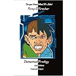 Do You Know What It's Like?: Kray-Z Kracker Demented Prodigy 2nd Edition book cover