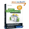 Einstieg in PHP 5.4 und MySQL 5.5: F�r Programmieranf�nger geeignet (Galileo Computing)