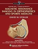 Magnetic Resonance Imaging in Orthopaedics and Sports Medicine (2 Volume Set)