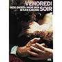 Vendredi soir
