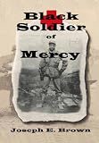 Books : Black Soldier of Mercy