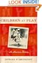Children at Play: An American History