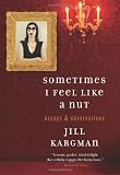 Sometimes I Feel Like a Nut