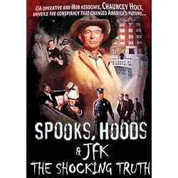 Spooks, Hoods & JFK: The Shocking Truth