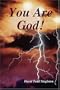 You Are God!