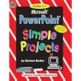 Microsoft Power Point: Simple Projects with CDROM