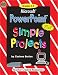 Book Microsoft Power Point: Simple Projects with CDROM