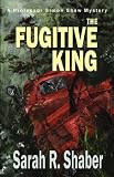 The Fugitive King (Wwl Mystery, 485)