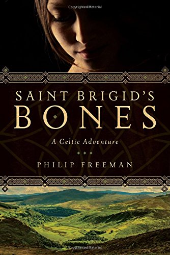 Saint Brigid's Bones: A Celtic Adventure