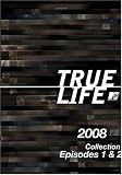 True Life 2008 Collection Episodes 1 & 2 dvd cover art