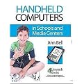 Handheld Computers in Schools and Media Centers (Paperback)