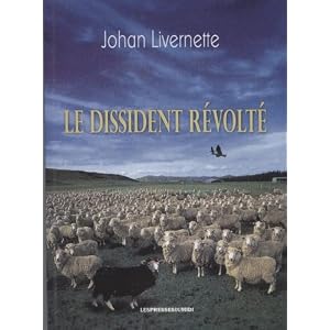 Le dissident révolté