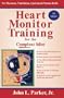 Heart Monitor Training for the Compleat Idiot