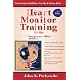 Heart Monitor Training for the Compleat Idiot