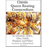 classic queen rearing compendium