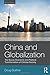 China and Globalization (Global Realities)