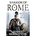 Warrior of Rome: The Wolves of the North (Warrior of Rome 5)