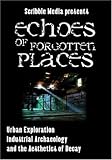 Echoes of Forgotten Places